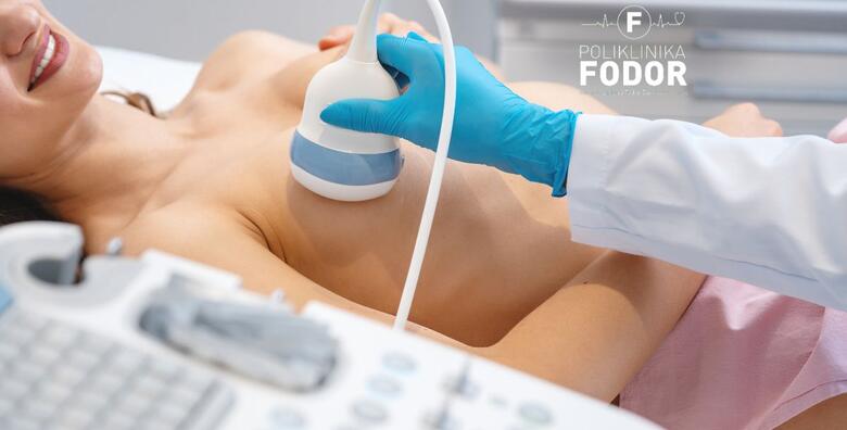 ULTRAZVUK DOJKI + gratis UZV pazušnih jama u Poliklinici Fodor