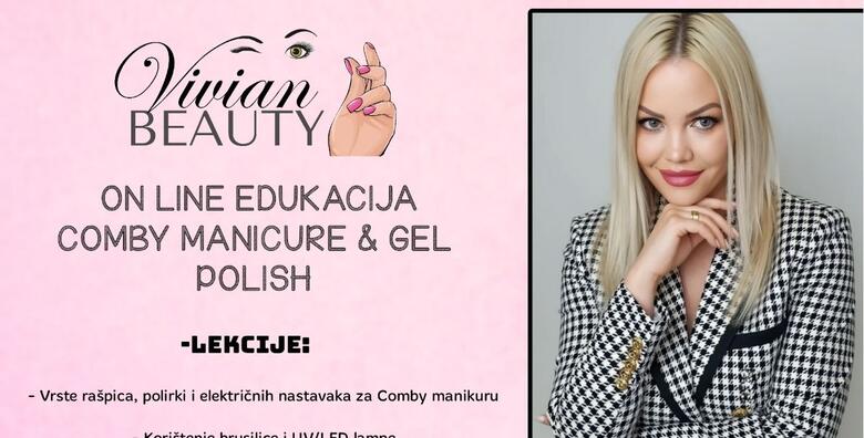 Online edukacija - Comby manikura i rad s gel lakovima u Vivian Beauty