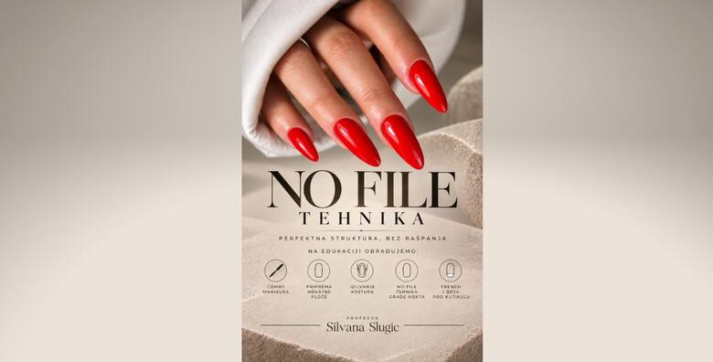 Edukacija "NO FILE tehnika" - usavršite izgradnju nokta bez klasičnog rašpanjau Ustanovi Dominus